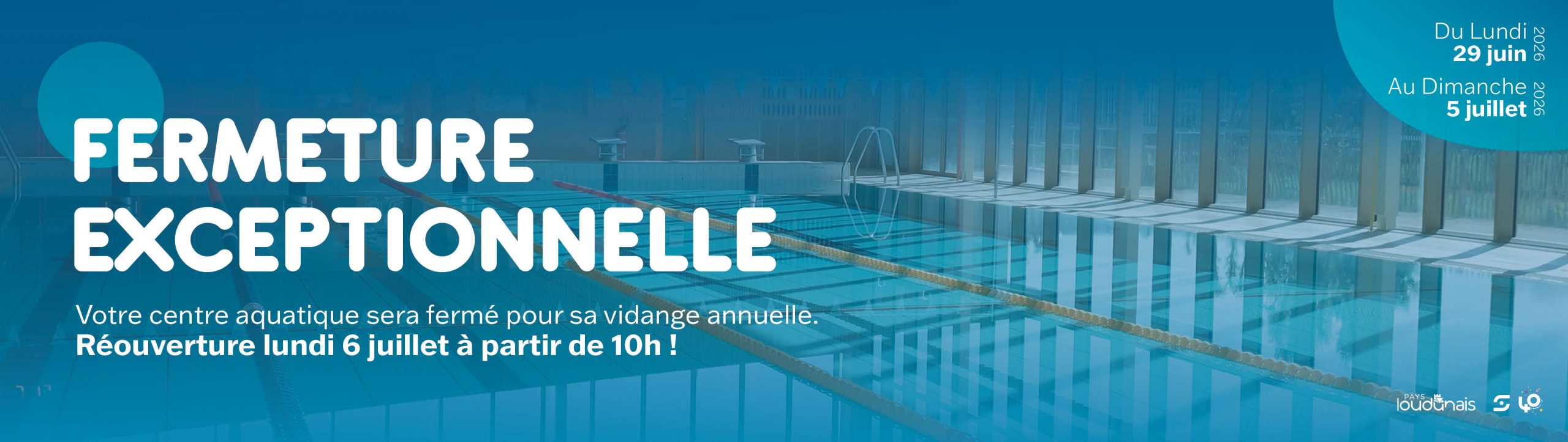 FERMETURE EXCEPTIONNELLE